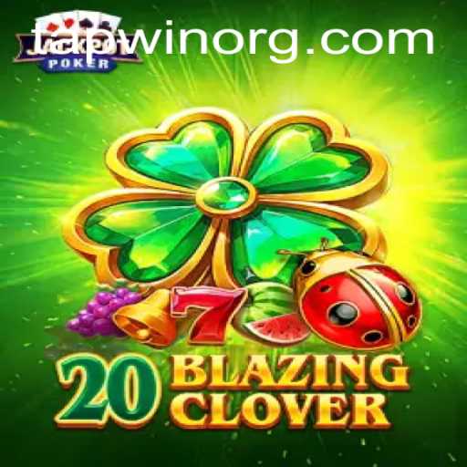 Unveiling 20BlazingClover: A New Era in Gaming with TAPWIN