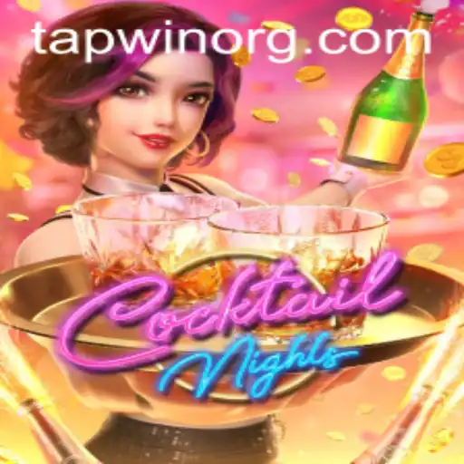 Shake Up the Fun: Exploring CocktailNights and the Thrill of TAPWIN