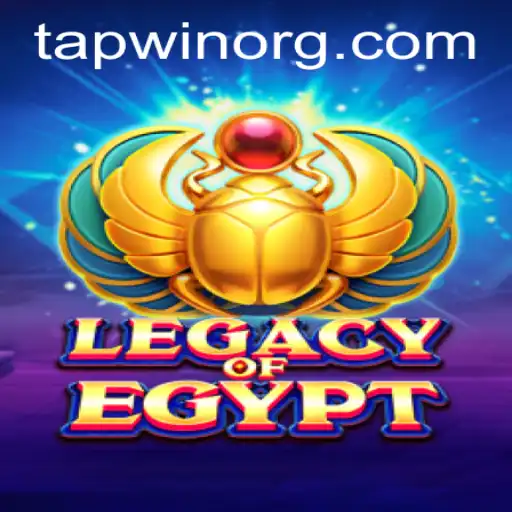 Exploring the Wonders of LegacyOfEgypt: A Journey into Ancient World Gaming with TAPWIN